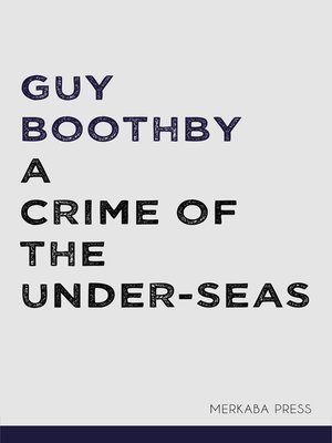 cover image of A Crime of the Under-seas